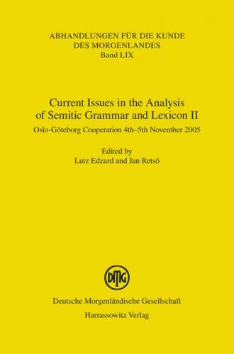 Current Issues in the Analysis of Semitic Grammar and Lexicon II 
