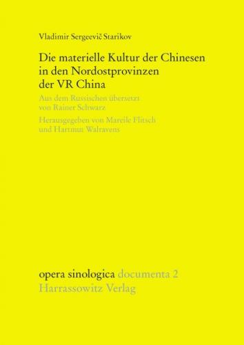 Die materielle Kultur der Chinesen in den Nordostprovinzen der VR China 