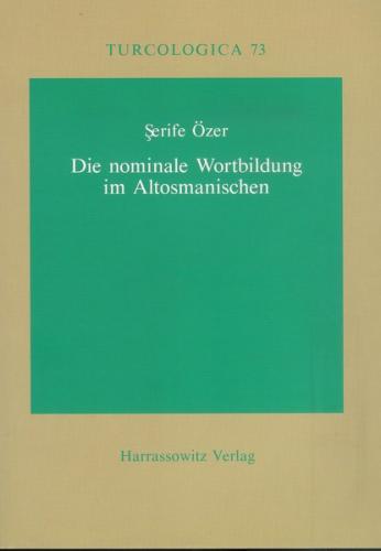 Die nominale Wortbildung im Altosmanischen 