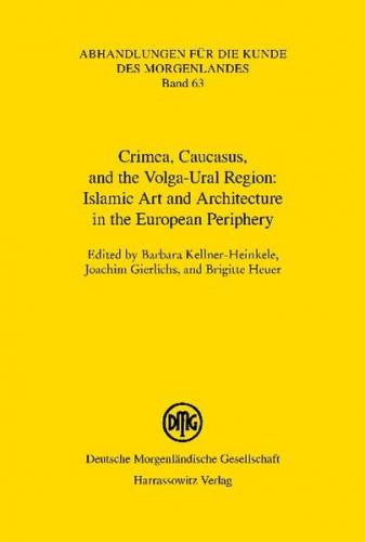 Islamic Art and Architecture in the European Periphery 