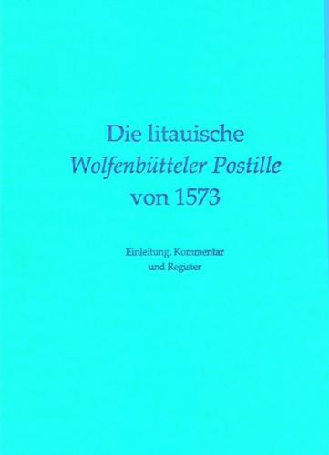 Die litauische Wolfenbütteler Postille von 1573 