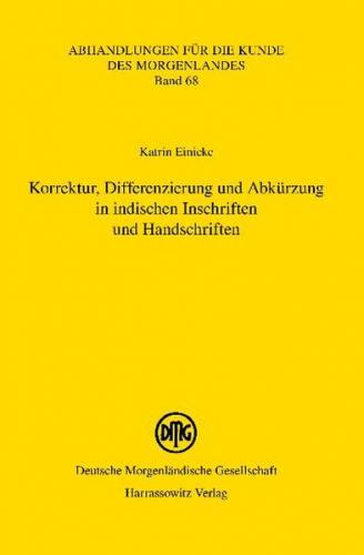 Korrektur, Differenzierung und Abkürzung in indischen Inschriften und Handschriften 