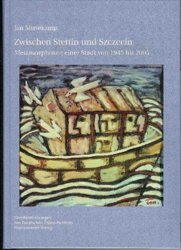 Zwischen Stettin und Szczecin 
