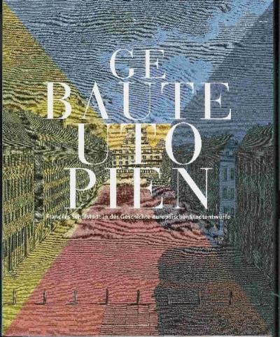 Gebaute Utopien 