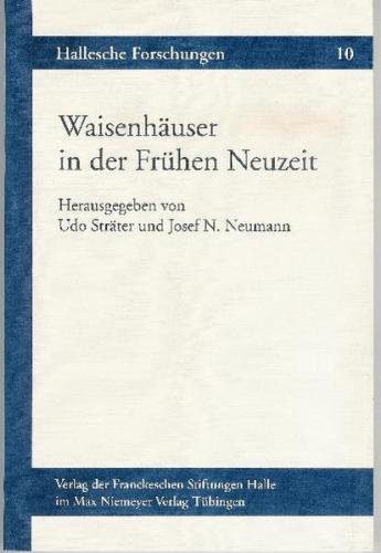 Waisenhäuser in der Frühen Neuzeit 