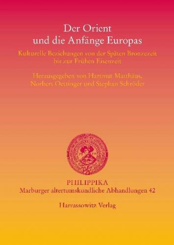 Der Orient und die Anfänge Europas 
