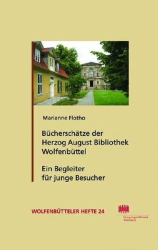 Bücherschätze der Herzog August Bibliothek Wolfenbüttel 