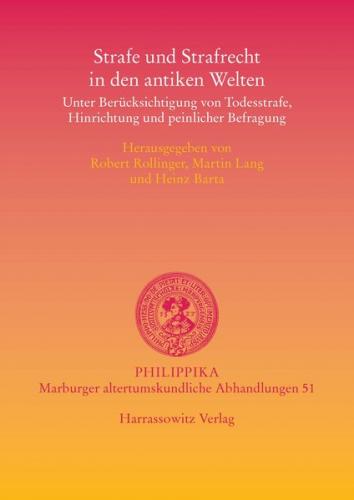 Strafe und Strafrecht in den antiken Welten 