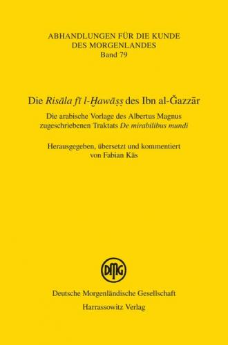 Die Risala fi l-Hawass des Ibn al-Gazzar 