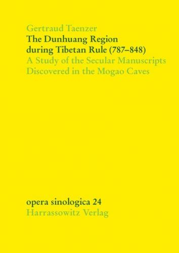 The Dunhuang Region during Tibetan Rule (787–848) 