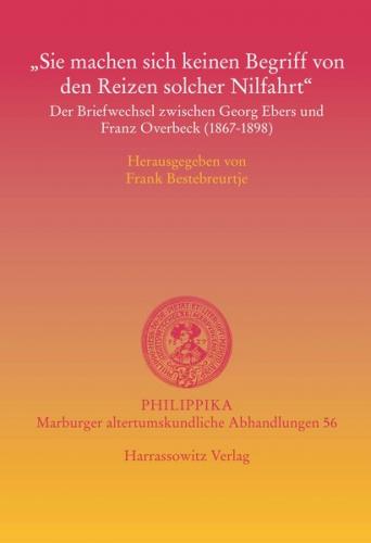 "Sie machen sich keinen Begriff von den Reizen solcher Nilfahrt" 