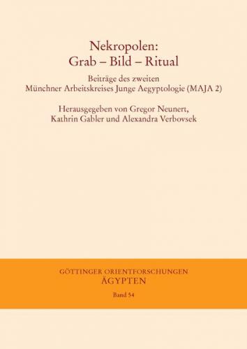 Nekropolen: Grab - Bild - Ritual 