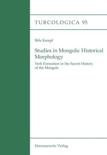 Studies in Mongolic Historical Morphology 