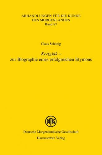 Ker(g)äk – zur Biographie eines erfolgreichen Etymons 