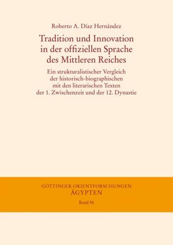 Tradition und Innovation in der offiziellen Sprache des Mittleren Reiches 