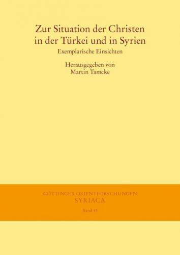 Zur Situation der Christen in der Türkei und in Syrien 