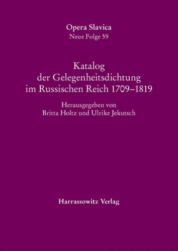 Katalog der Gelegenheitsdichtung im Russischen Reich 1709–1819 