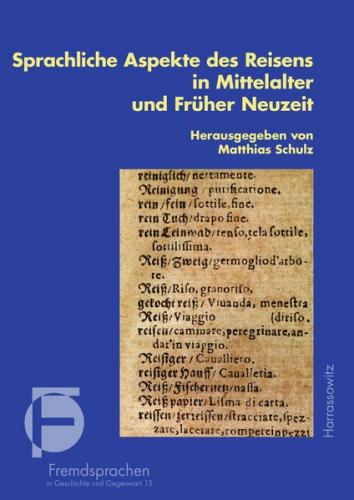 Sprachliche Aspekte des Reisens in Mittelalter und Früher Neuzeit 