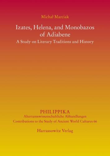 Izates, Helena and Monobazos of Adiabene 