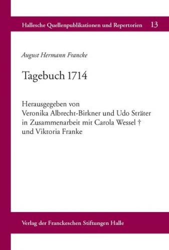 August Hermann Francke: Tagebuch 1714 