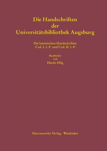 Lateinische mittelalterliche Handschriften in Octavo der Universitätsbibliothek Augsburg 