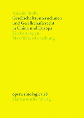 Gesellschaftsunternehmen und Gesellschaftsrecht in China und Europa 