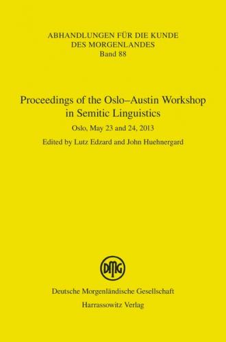Proceedings of the Oslo–Austin Workshop in Semitic Linguistics 