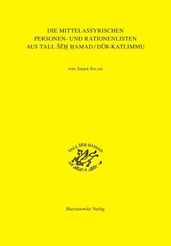 Die mittelassyrischen Personen- und Rationenlisten aus Tall ŠēH Hamad/Dur-Katlimmu 