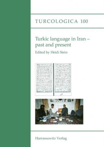 Turkic language in Iran – past and present 