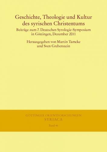 Geschichte, Theologie und Kultur des syrischen Christentums 