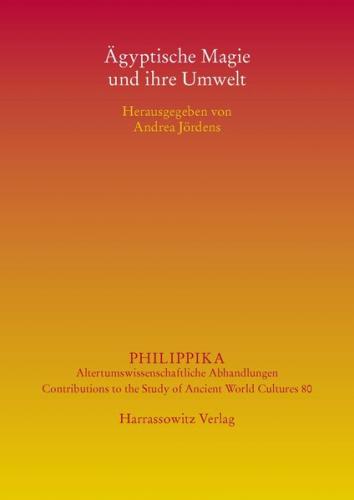 Ägyptische Magie und ihre Umwelt 