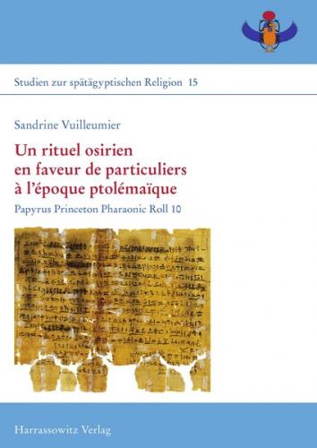 Un rituel osirien en faveur de particuliers à l’époque ptolémaïque 