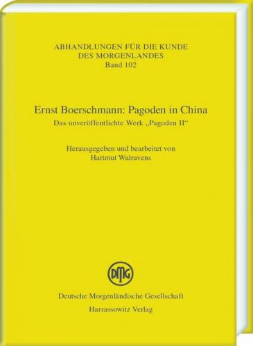 Ernst Boerschmann: Pagoden in China 
