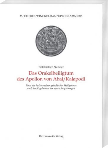 Das Orakelheiligtum des Apollon von Abai/Kalapodi 