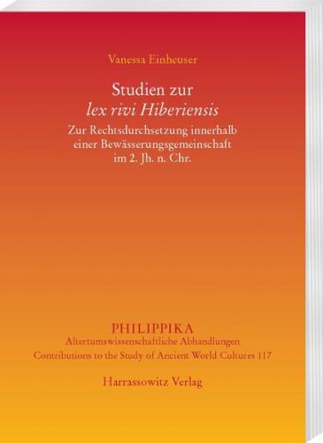 Studien zur lex rivi Hiberiensis 