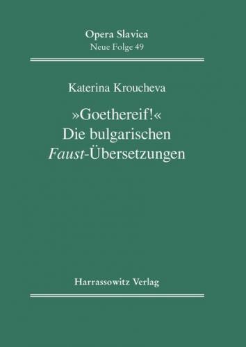 "Goethereif!" Die bulgarischen Faust-Übersetzungen (Ebook - pdf) 