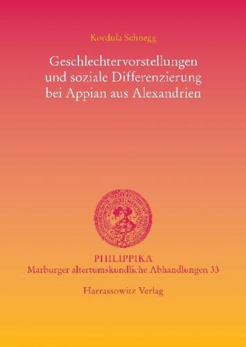 Geschlechtervorstellungen und soziale Differenzierung bei Appian aus Alexandrien (Ebook - pdf) 