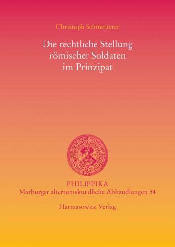 Die rechtliche Stellung römischer Soldaten im Prinzipat (Ebook - pdf) 