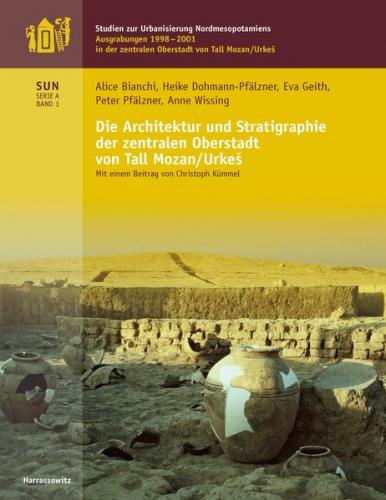 Die Architektur und Stratigraphie der Zentralen Oberstadt von Tall Mozan/Urkeš (Ebook - pdf) 