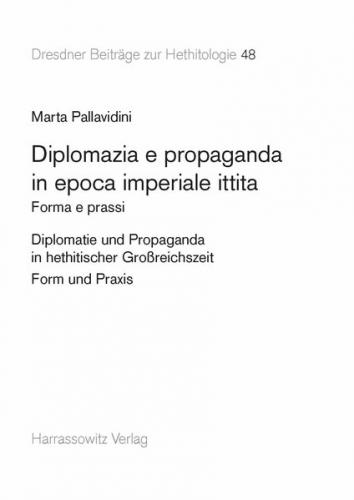 Diplomazia e propaganda in epoca imperiale ittita (Ebook - pdf) 