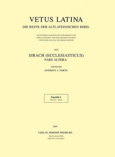 Vetus Latina. Die Reste der altlateinischen Bibel. Nach Petrus Sabatier / Sirach (Ecclesiasticus) 
