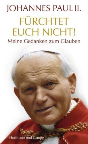 "Fürchtet euch nicht!" 