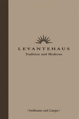 Levantehaus  Tradition und Moderne 