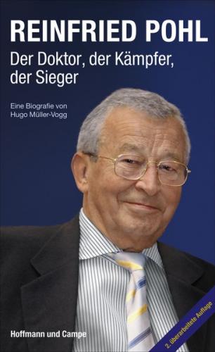 Reinfried Pohl - Der Doktor, der Kämpfer, der Sieger 