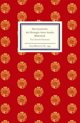 Die Geschichte der Herzogin Anna Amalia Bibliothek 