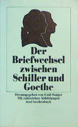 Der Briefwechsel zwischen Schiller und Goethe 