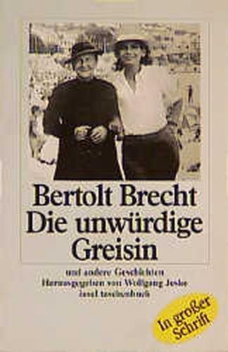 Die unwürdige Greisin und andere Geschichten 