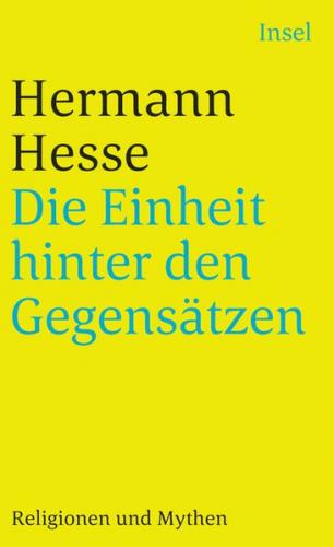 Die Einheit hinter den Gegensätzen 