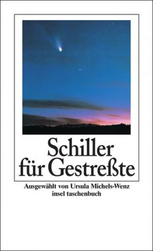 Schiller für Gestreßte 