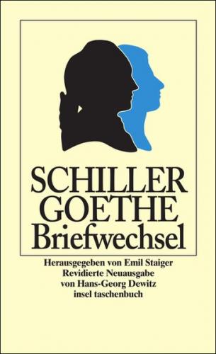 Der Briefwechsel zwischen Schiller und Goethe 
